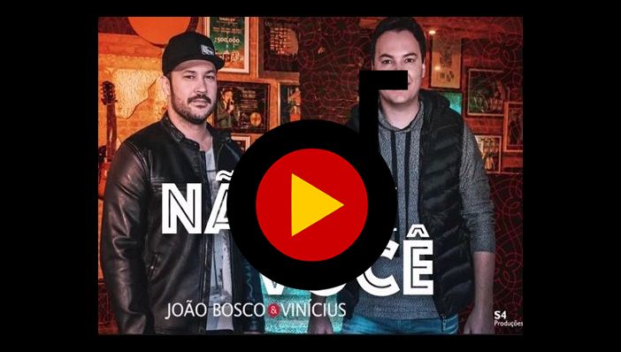 João Bosco e Vinícius Não Era Você