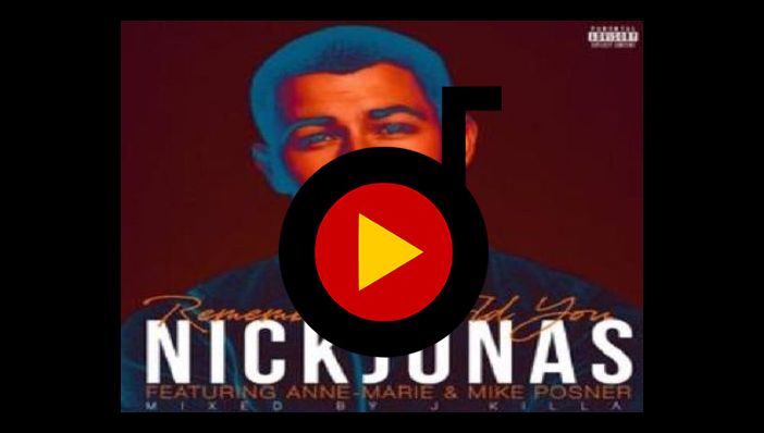 Nick Jonas Remember I Told You ft. Anne-Marie, Mike Posner